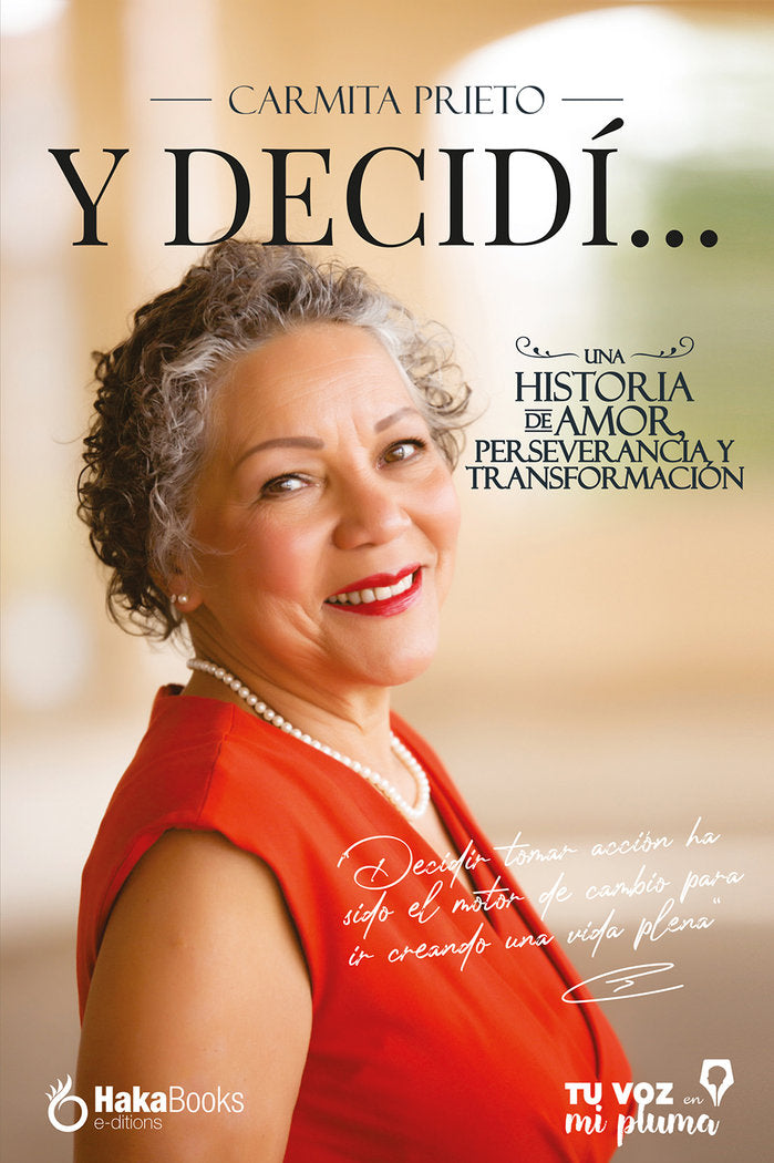 Y DECIDI..., de , Prieto, Carmita | portada del libro