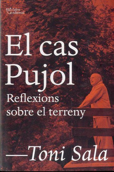 El cas Pujol, de Sala Isern, Toni | portada del libro