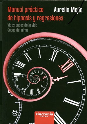Manual práctico de hipnosis y regresiones, de Aurelio | portada del libro