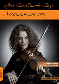 Asesinatos con arte, de Caramés Lage, José Luis | portada del libro