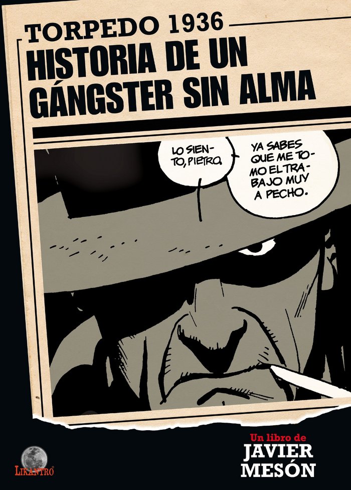 Torpedo 1936. Historia de un gángster sin alma, de Mesón Higuera | portada del libro