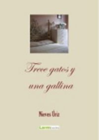 TRECE GATOS Y UNA GALLINA, de URIZ URZAINQUI, NIEVES | portada del libro