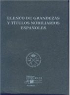ELENCO DE GRANDEZAS Y TÍTULOS NOBILIARIOS ESPAÑOLES. 2015, de Varios autores | portada del libro