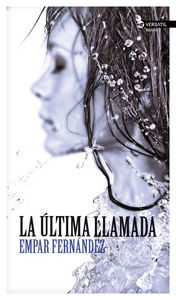 La última llamada, de Fernández Gómez, Empar | portada del libro