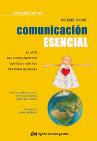 Comunicación esencial, de Olivé Pibernat, Vicens | portada del libro