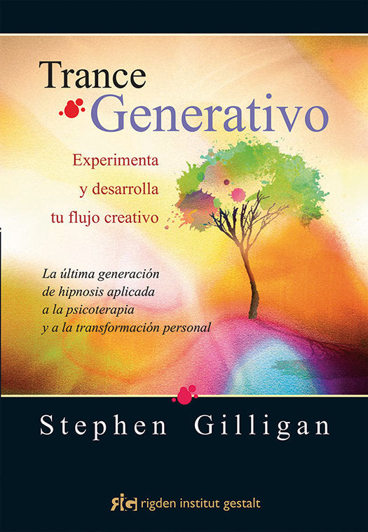 Trance Generativo, de Gilligan, Stephen | portada del libro