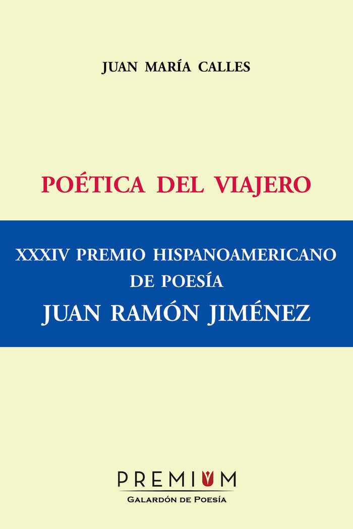 POETICA DEL VIAJERO, de Calles, Juan María | portada del libro
