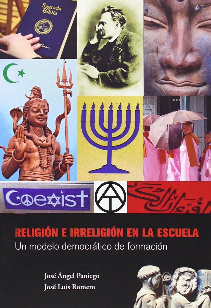 RELIGION E IRRELIGION EN LA ESCUELA, de PANIEGO GARCíA | portada del libro