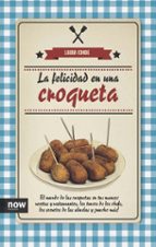 La felicidad en una croqueta, de LAURA CONDE | portada del libro