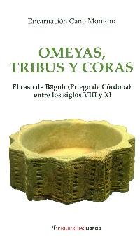 Omeyas, tribus y coras, de Cano montoro | portada del libro