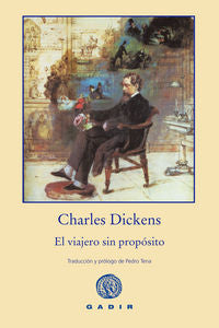 El viajero sin propósito, de Dickens, Charles | portada del libro