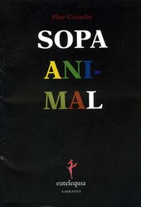 Sopa Animal, de Ampuero Ramos, Fernando | portada del libro