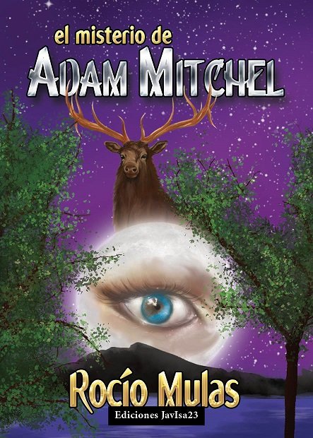 El misterio de Adam Mitchel, de Rocio Mulas Rodríguez | portada del libro