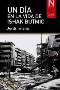 Un día en la vida de Ishak Butmic, de Tiñena | portada del libro