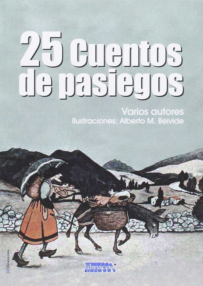 25 CUENTOS DE PASIEGOS, de GUTIERREZ GANDARILLA | portada del libro