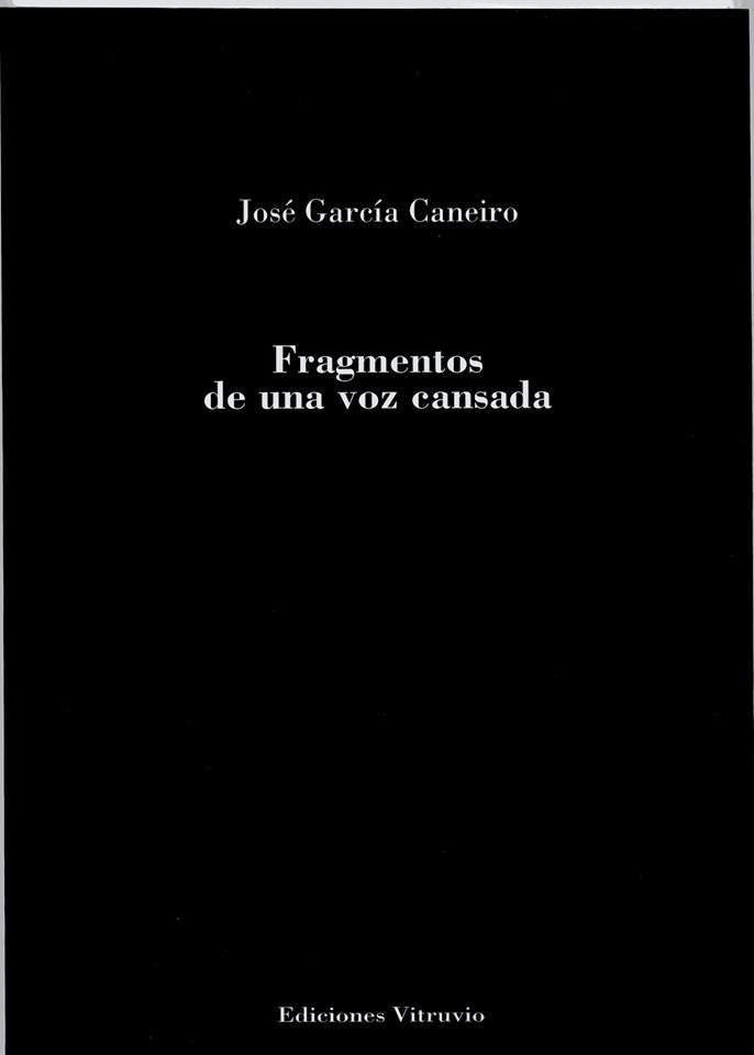 Fragmentos de una voz cansada, de García Caneiro | portada del libro