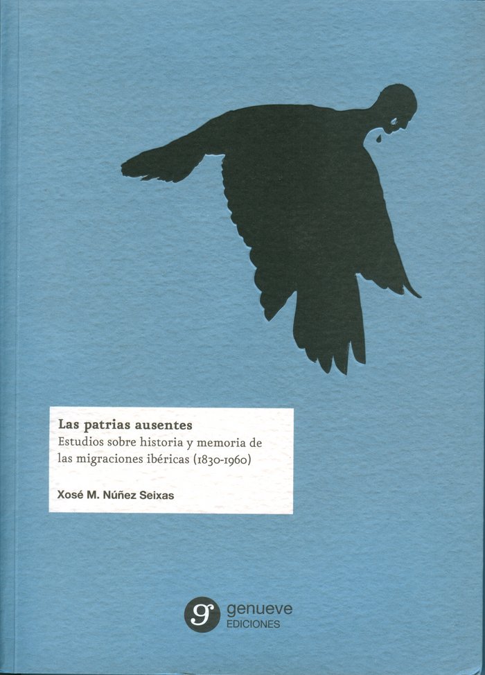 Las patrias ausentes, de Núñez Seixas | portada del libro
