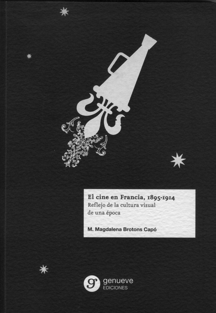El cine en Francia, 1895-1914, de Brotons Capó, M. Magdalena | portada del libro