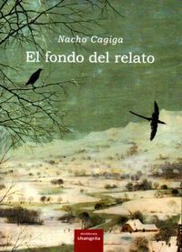 EL FONDO DEL RELATO, de Cagiga | portada del libro
