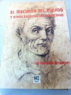 El discurso del cuerdo y otros escritos del manicomio., de LUIS ARENCIBIA BETANCOURT | portada del libro