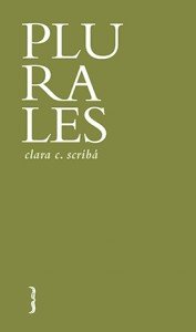 PLURALES, de CRIADO ESCRIBA, CLARA | portada del libro