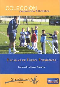 Escuelas de fútbol formativas, de Vargas Paradis | portada del libro