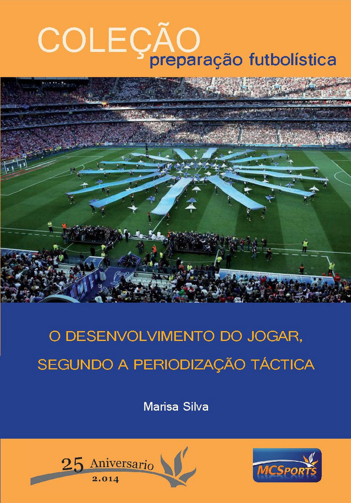 O desenvolvimento do jogar, segundo a periodizaçao táctica, de Silva | portada del libro