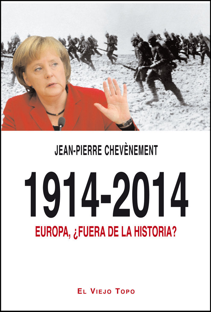 1914-2014, de Chevènement, Jean-Pierre | portada del libro
