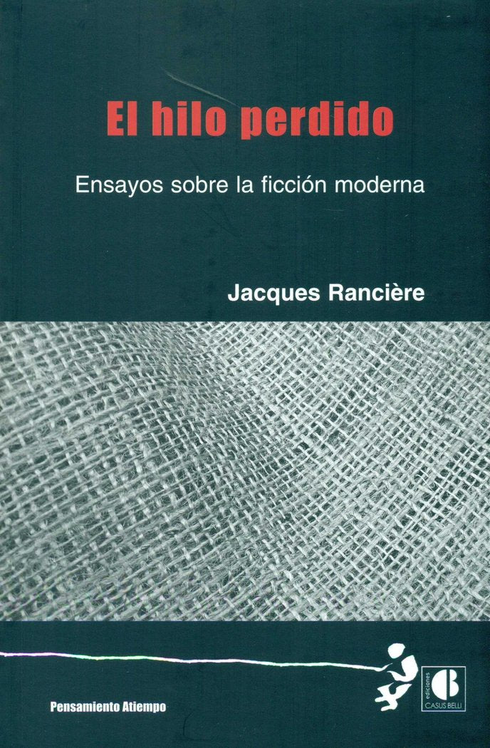 EL HILO PERDIDO, de RANCIERE, JACQUES | portada del libro