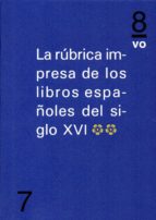 La rúbrica impresa de los incunables españoles del siglo XVI. **, de J. M. MARTIN | portada del libro