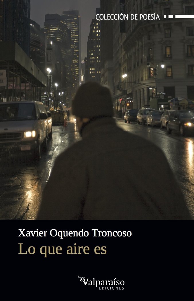 Lo que aire es, de Oquendo Troncoso, Xavier | portada del libro