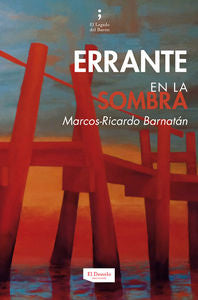 Errante en la sombra, de Barnatán Hodariz, Marcos-Ricardo | portada del libro