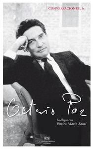Conversaciones con Octavio Paz, de Paz, Octavio | portada del libro