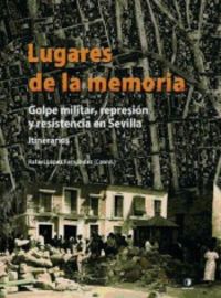 Lugares de la Memoria, de López Fernández, Rafael (coord.) | portada del libro