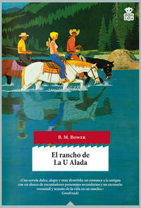 El rancho de La U Alada, de B.M. Bower | portada del libro