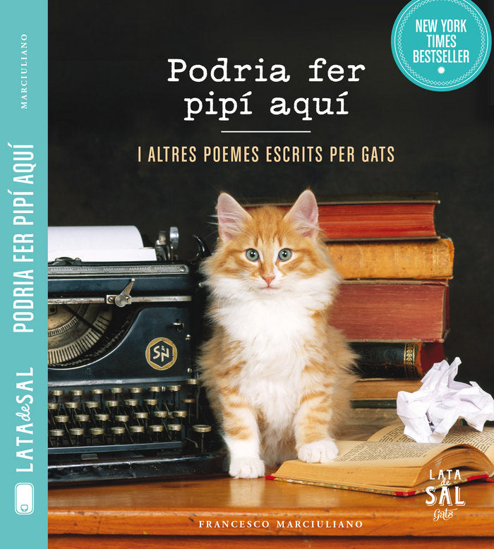 Podria fer pipí aquí i altres poemes escrits per gats, de Marciuliano, Francesco | portada del libro