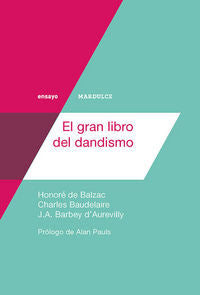 El gran libro del dandismo, de Baudelaire, Charles | portada del libro