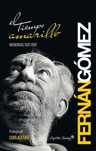 El tiempo amarillo, de Fernán Gómez, Fernando | portada del libro
