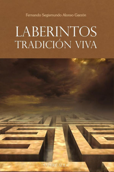 Laberintos: tradición viva, de Alonso Garzón, Fernando Segismundo | portada del libro