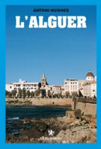 L'Alguer, de ANTONI NUGHES | portada del libro