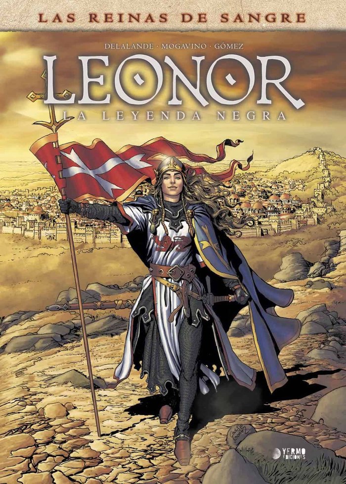LEONOR. LA LEYENDA NEGRA. INTEGRAL, de MOGAVINO, SIMONA | portada del libro