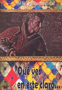 Qué ves en este claro, de José M. Veguillas Antigüedad | portada del libro