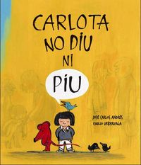 CARLOTA NO DIU NI PIU - CAT, de Andrés | portada del libro