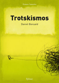 Trotskismos, de Daniel Bensaïd | portada del libro