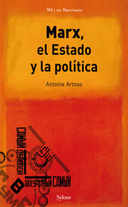 Marx, el estado y la política, de Artous, Antoine | portada del libro