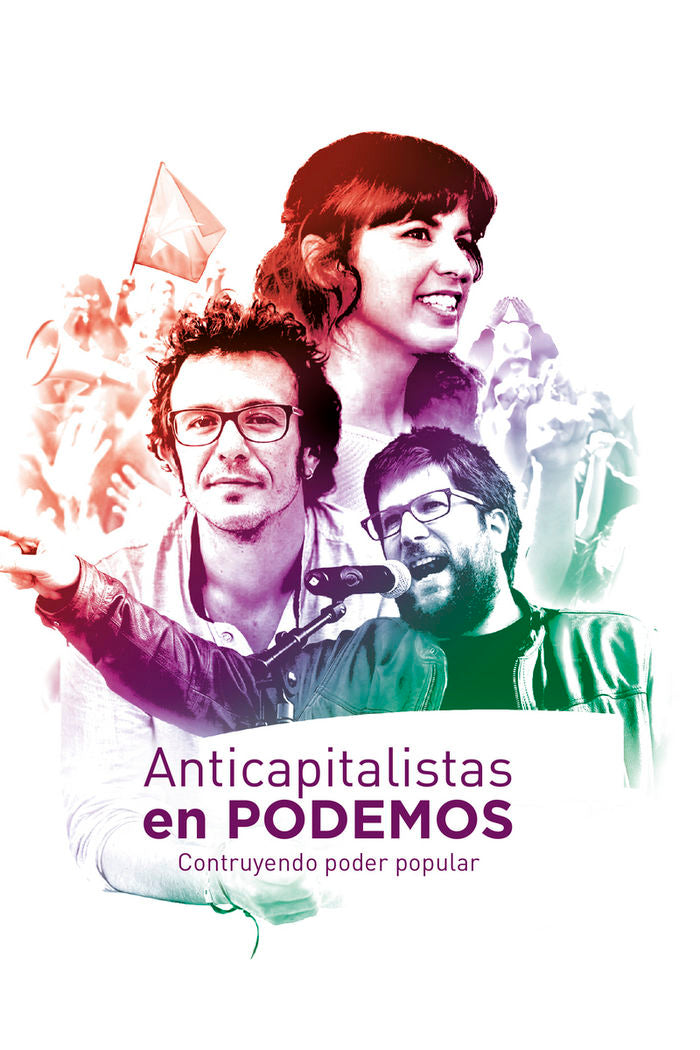 Anticapitalistas en Podemos, de Varios autores | portada del libro