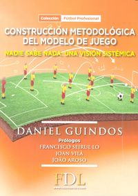 Construcción Metodológica del modelo de juego, de Guindos López | portada del libro