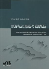 Inversiones extranjeras sostenibles, de Velázquez Pérez, Rafael Andrés | portada del libro