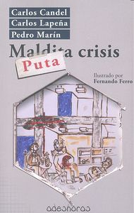 Puta crisis, de Candel Rodríguez, Carlos | portada del libro