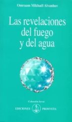Las revelaciones del fuego y del agua, de Omraam Mikhaël Aïvanhov | portada del libro